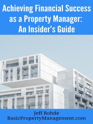 cover image of Achieving Financial Success as a Property Manager
